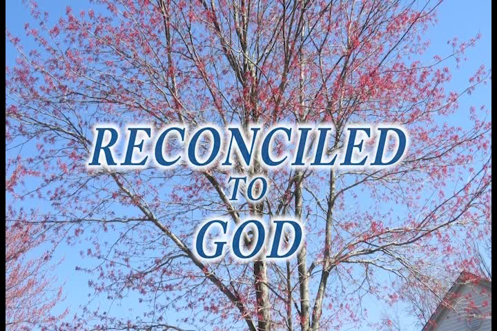 Thumbnail image for Reconciled to God