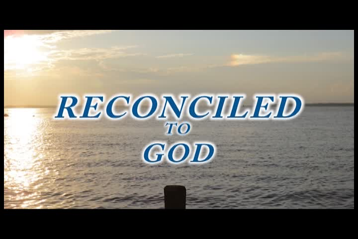 Thumbnail image for Reconciled to God