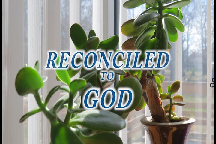 Thumbnail image for Reconciled to God